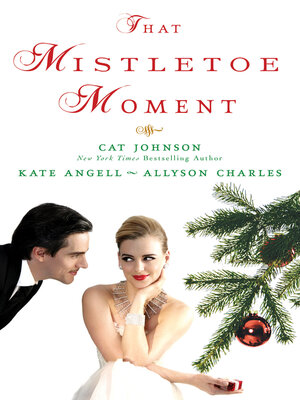That Mistletoe Moment - ebook